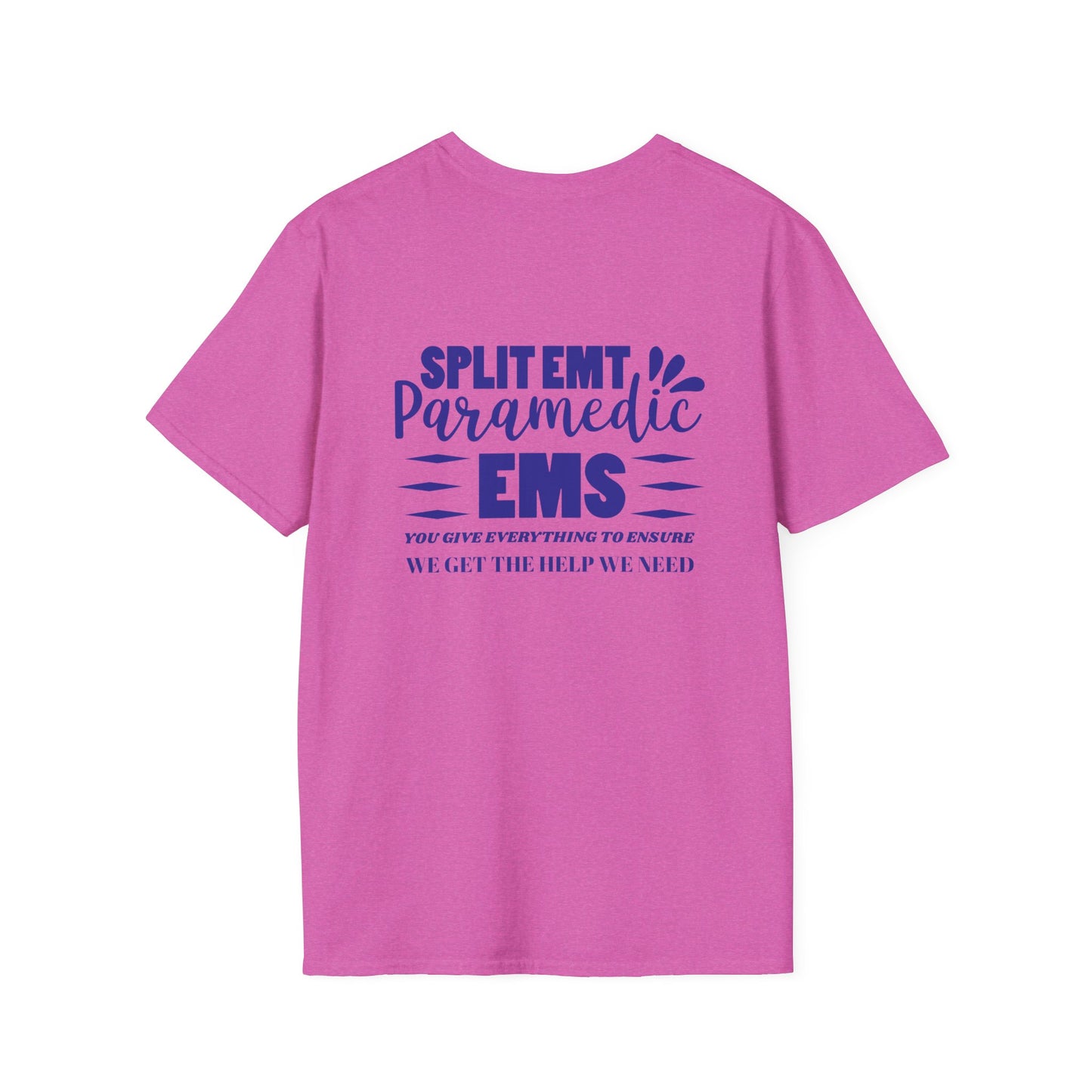 EMS Inspiration Softstyle T-Shirt – You give everything to ensure we get the help we need