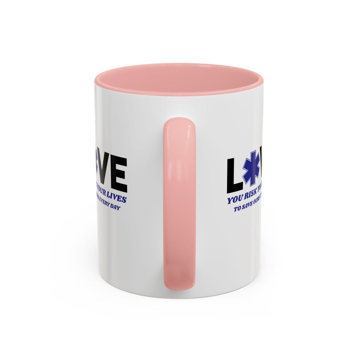 EMS Accent Coffee Mug – You risk your lives to save ours every day