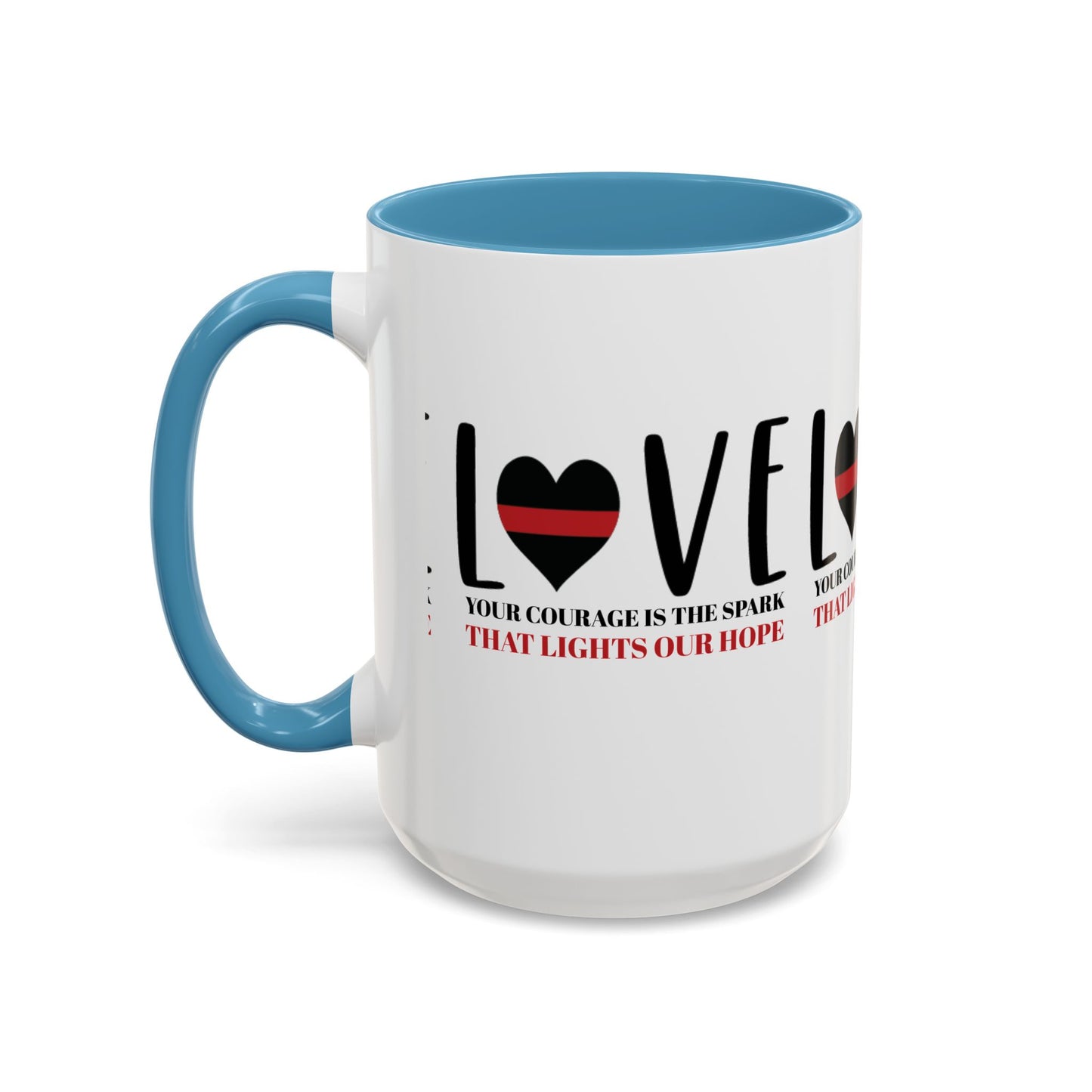 Firefighter Accent Coffee Mug – Your courage is the spark that lights our hope