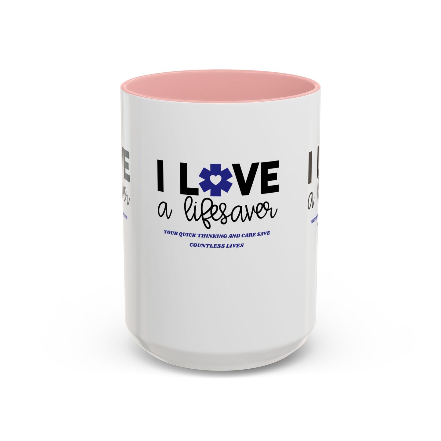 EMS Accent Coffee Mug – Your quick thinking and care save countless lives