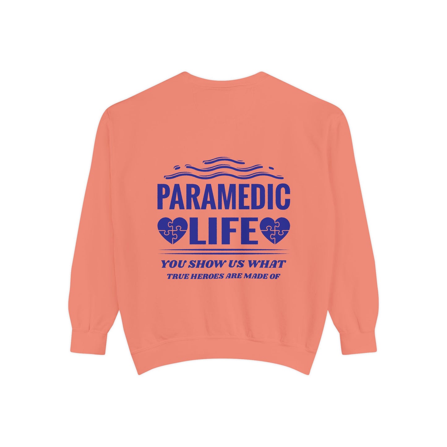 EMS Unisex Garment-Dyed Sweatshirt –You show us what true heroes are made of