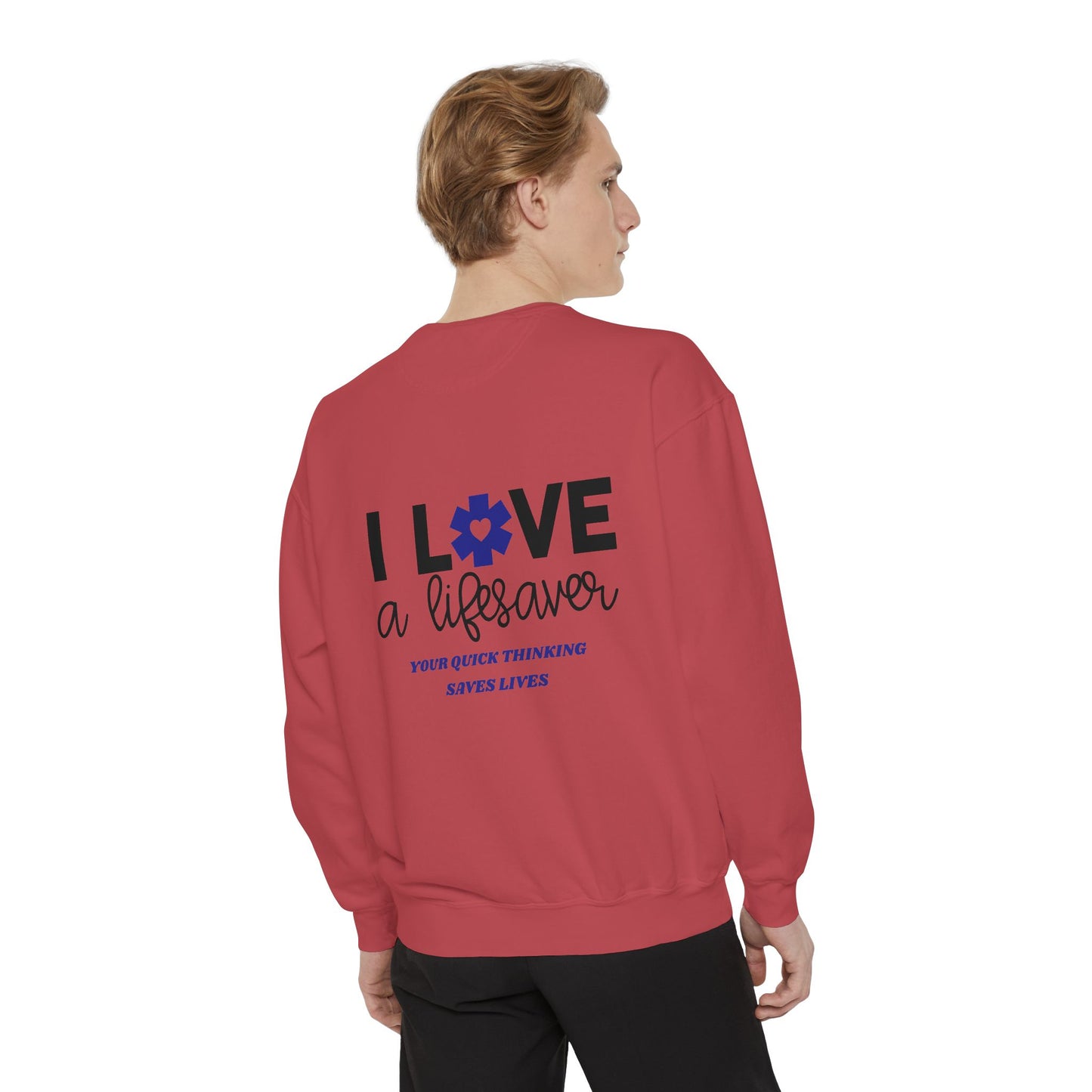 EMS Unisex Garment-Dyed Sweatshirt –Your quick thinking saves lives