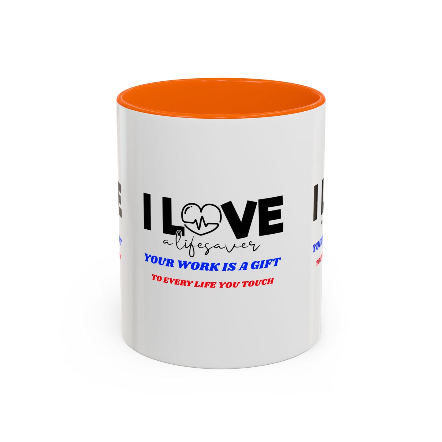 EMS Accent Coffee Mug – Your work is a gift to every life you touch