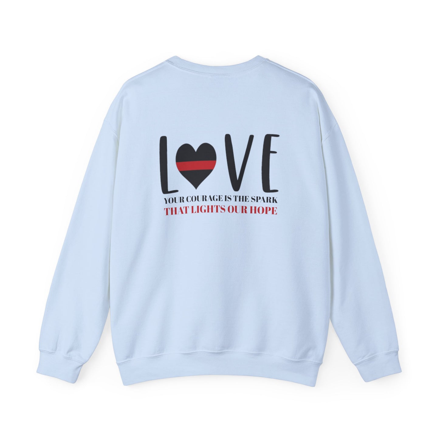 Firefighter Unisex Heavy Blend Crewneck Sweatshirt – Your courage is the spark that lights our hope