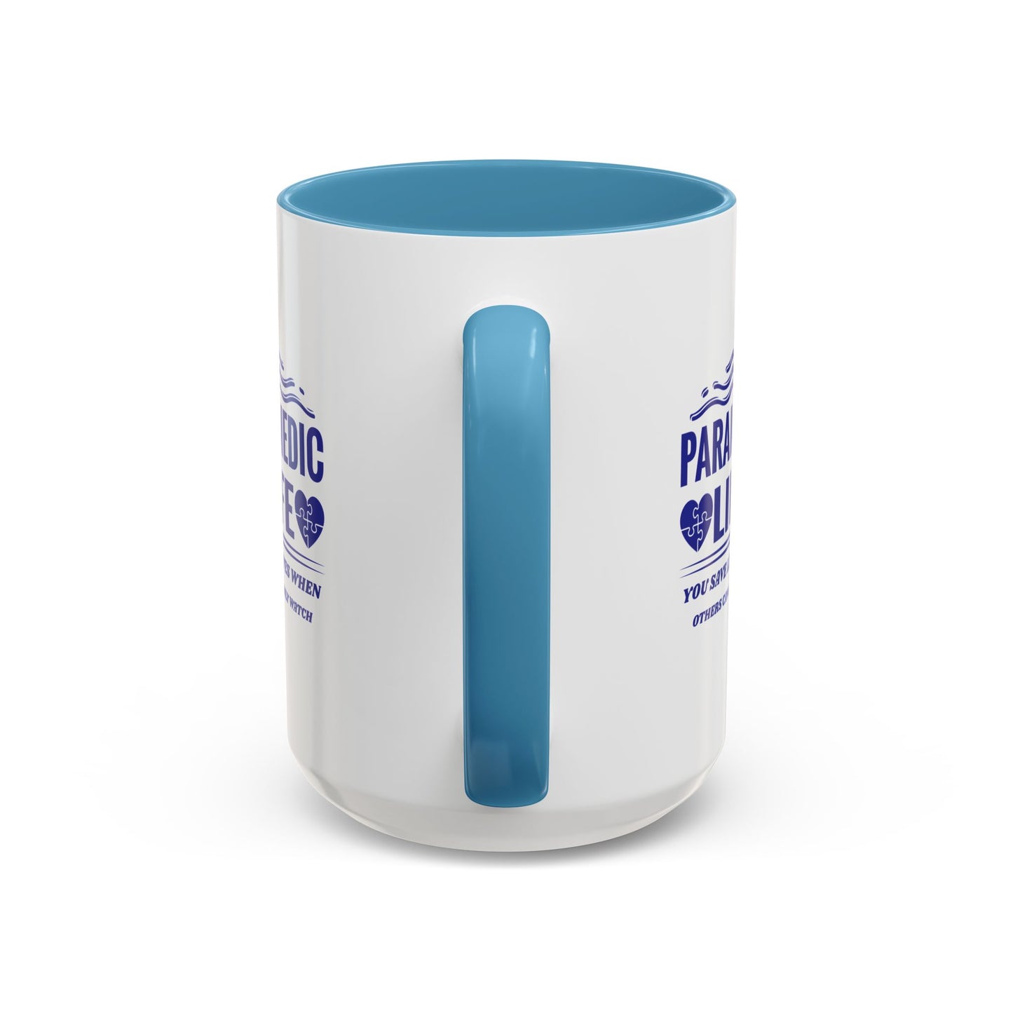EMS Accent Coffee Mug – You save lives when others can only watch