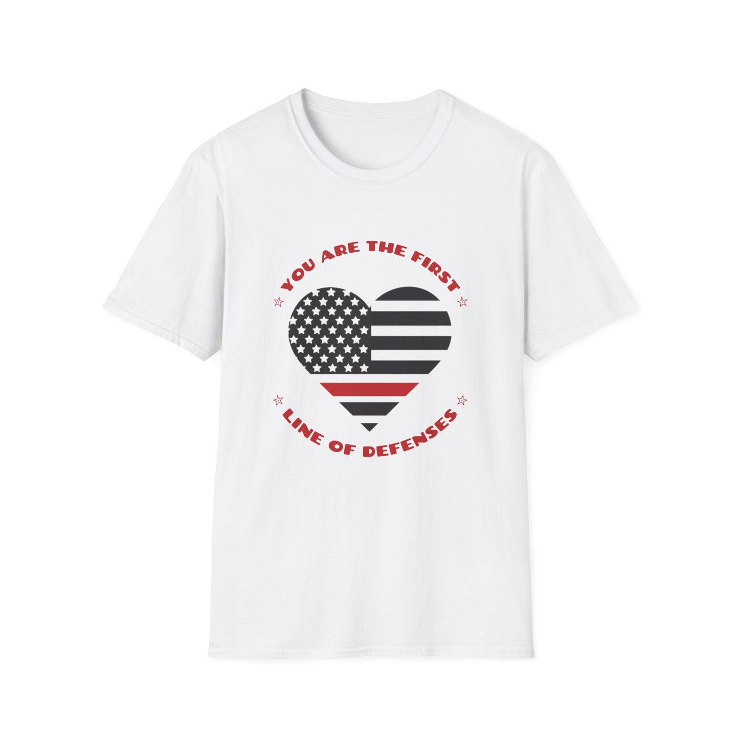 Firefighter Softstyle T-Shirt – You are the first line of defenses