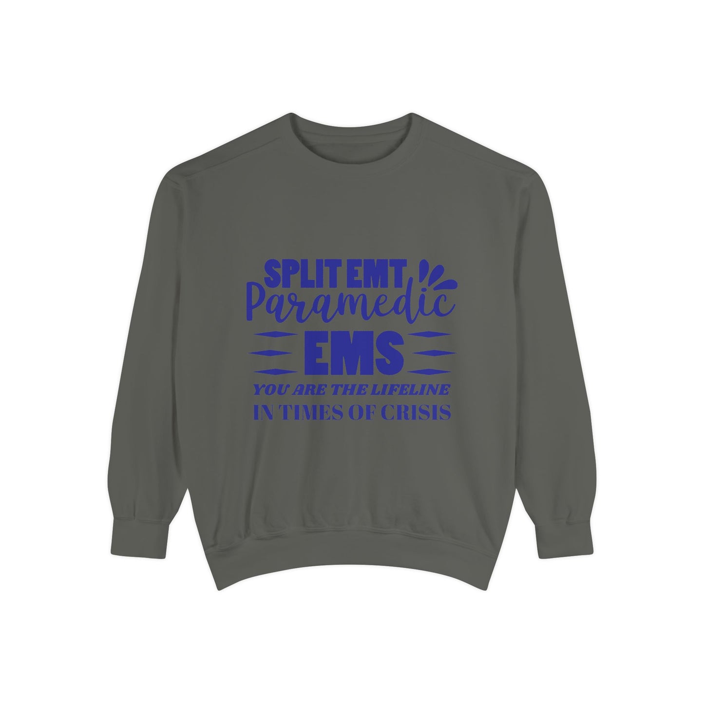 EMS Unisex Garment-Dyed Sweatshirt –You are the lifeline in times of crisis