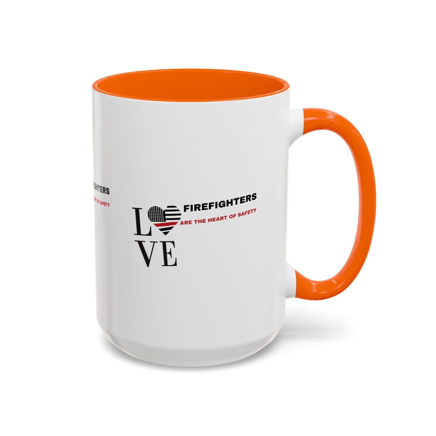 Firefighter Accent Coffee Mug – Firefighters are the heart of safety