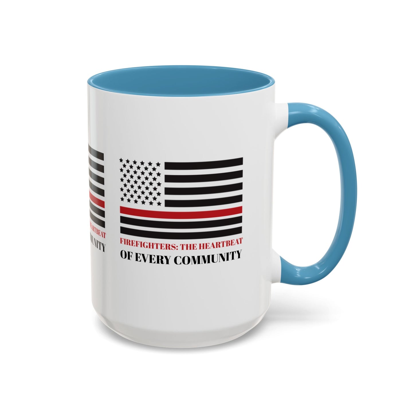 Firefighter Accent Coffee Mug – Firefighters: The heartbeat of every community