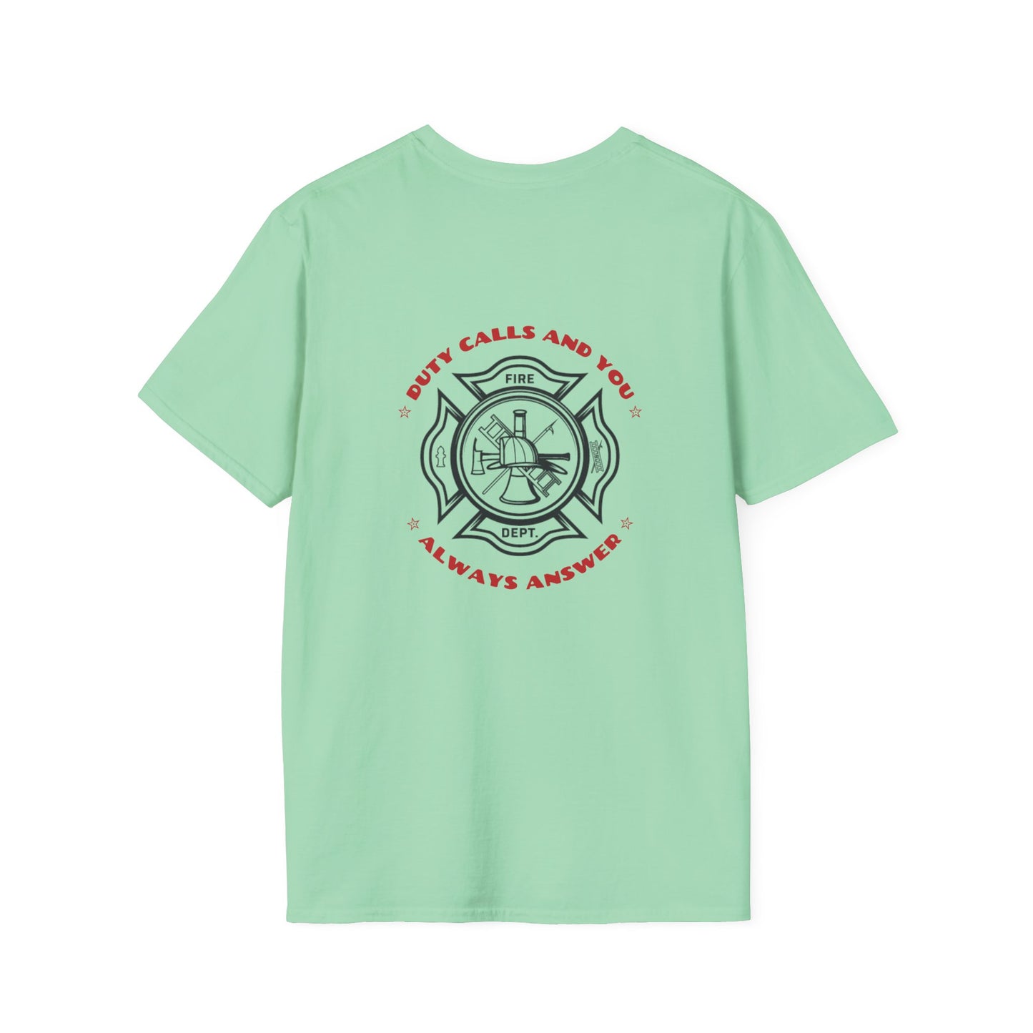 Firefighter Softstyle T-Shirt – Duty calls, and you always answer