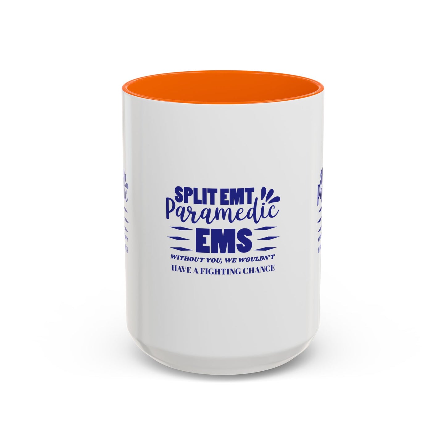 EMS Accent Coffee Mug – Without you, we wouldn’t have a fighting chance