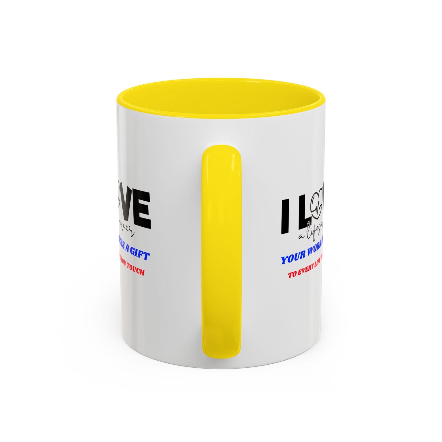 EMS Accent Coffee Mug – Your work is a gift to every life you touch