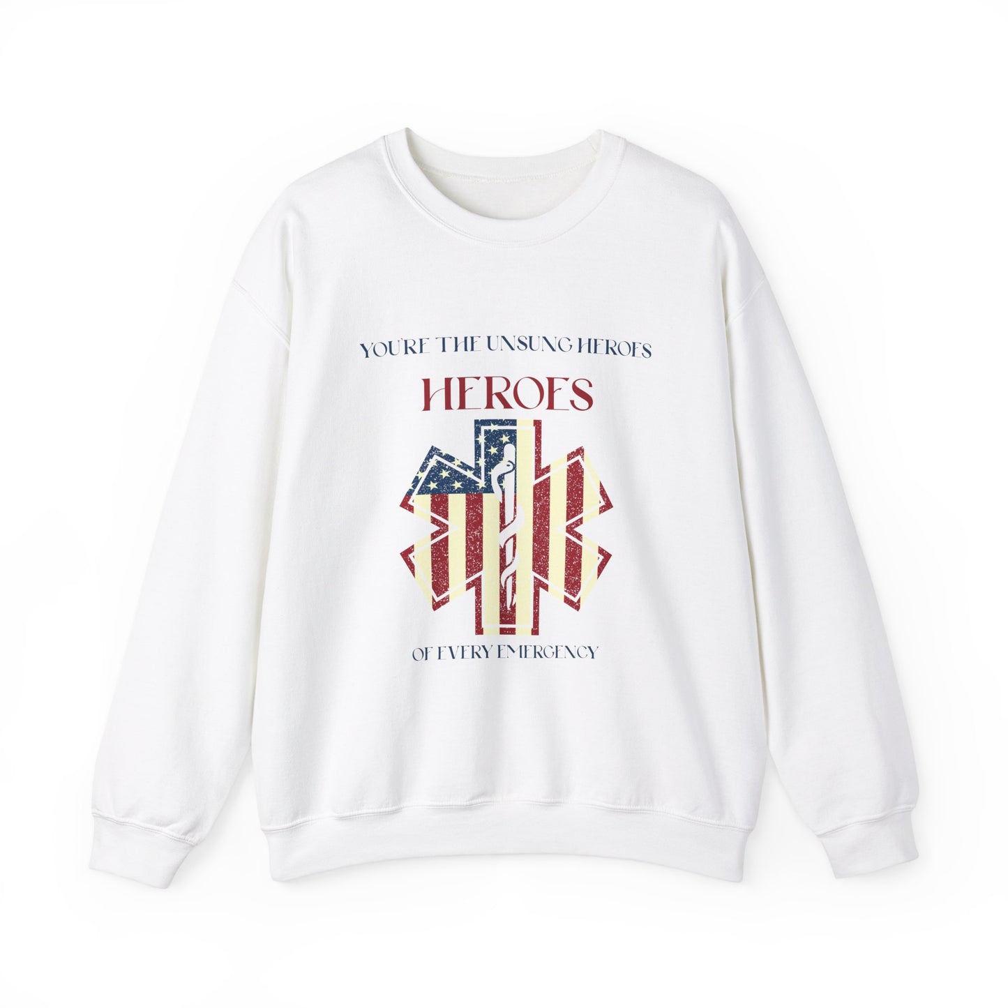 EMS Unisex Crewneck Sweatshirt – You’re the unsung heroes of every emergency