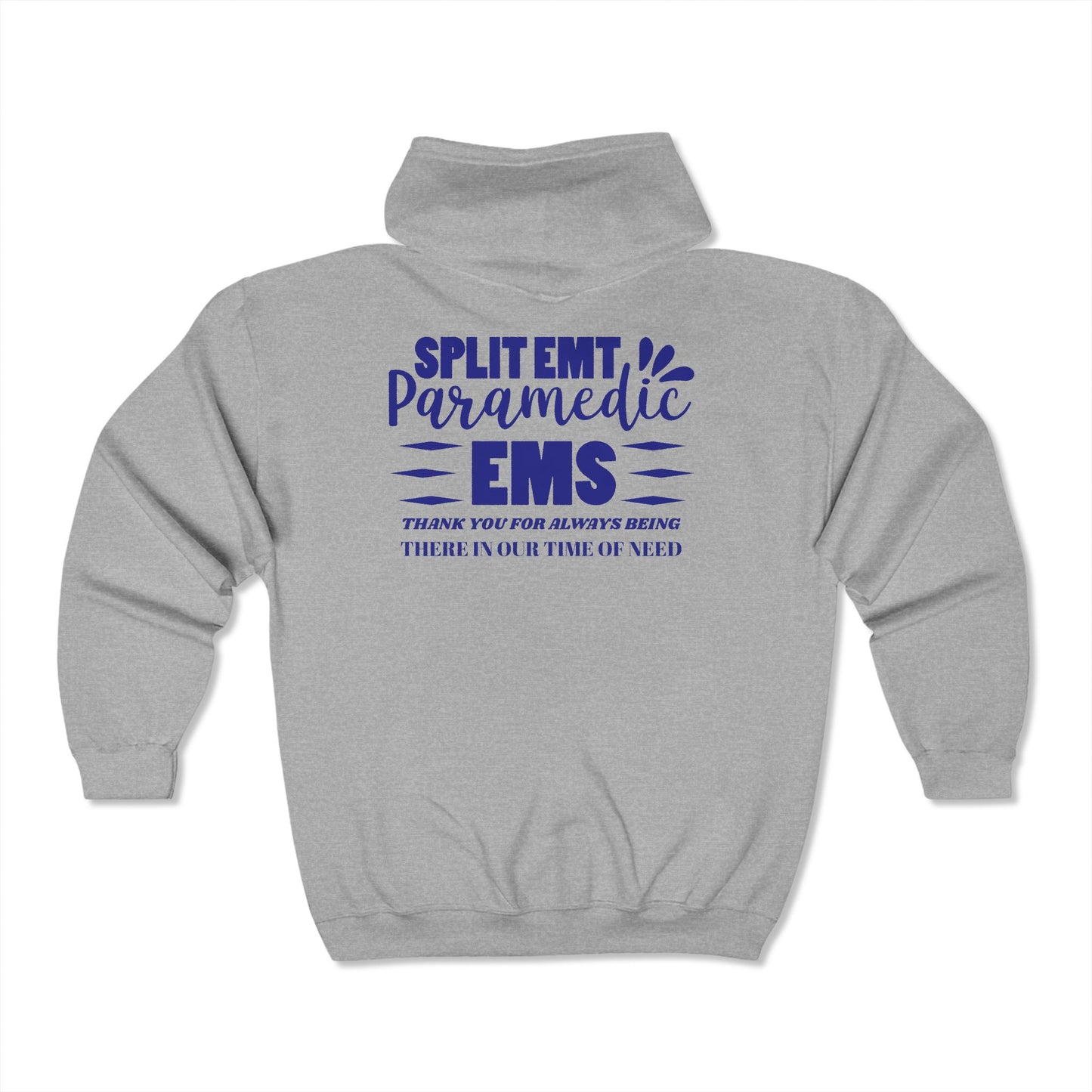 EMS Unisex Full Zip Hooded Sweatshirt – Thank you for always being there in our time of need