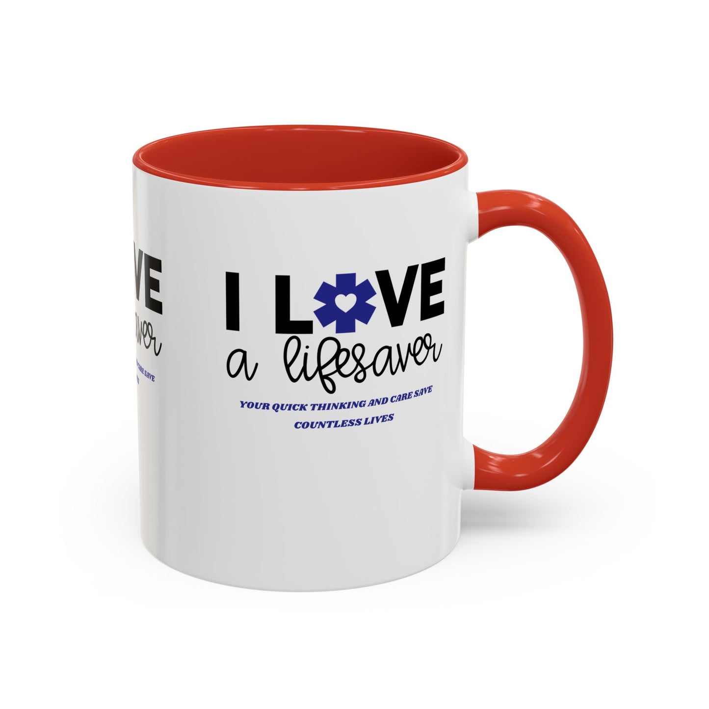 EMS Accent Coffee Mug – Your quick thinking and care save countless lives