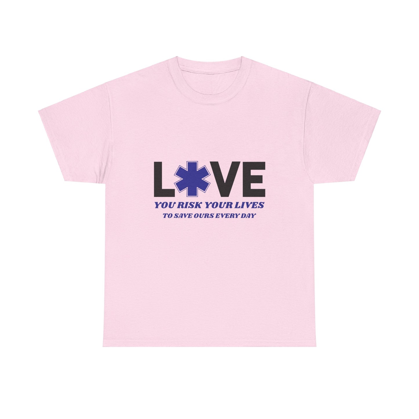 EMS Brave Tee – You Risk It All to Save Lives