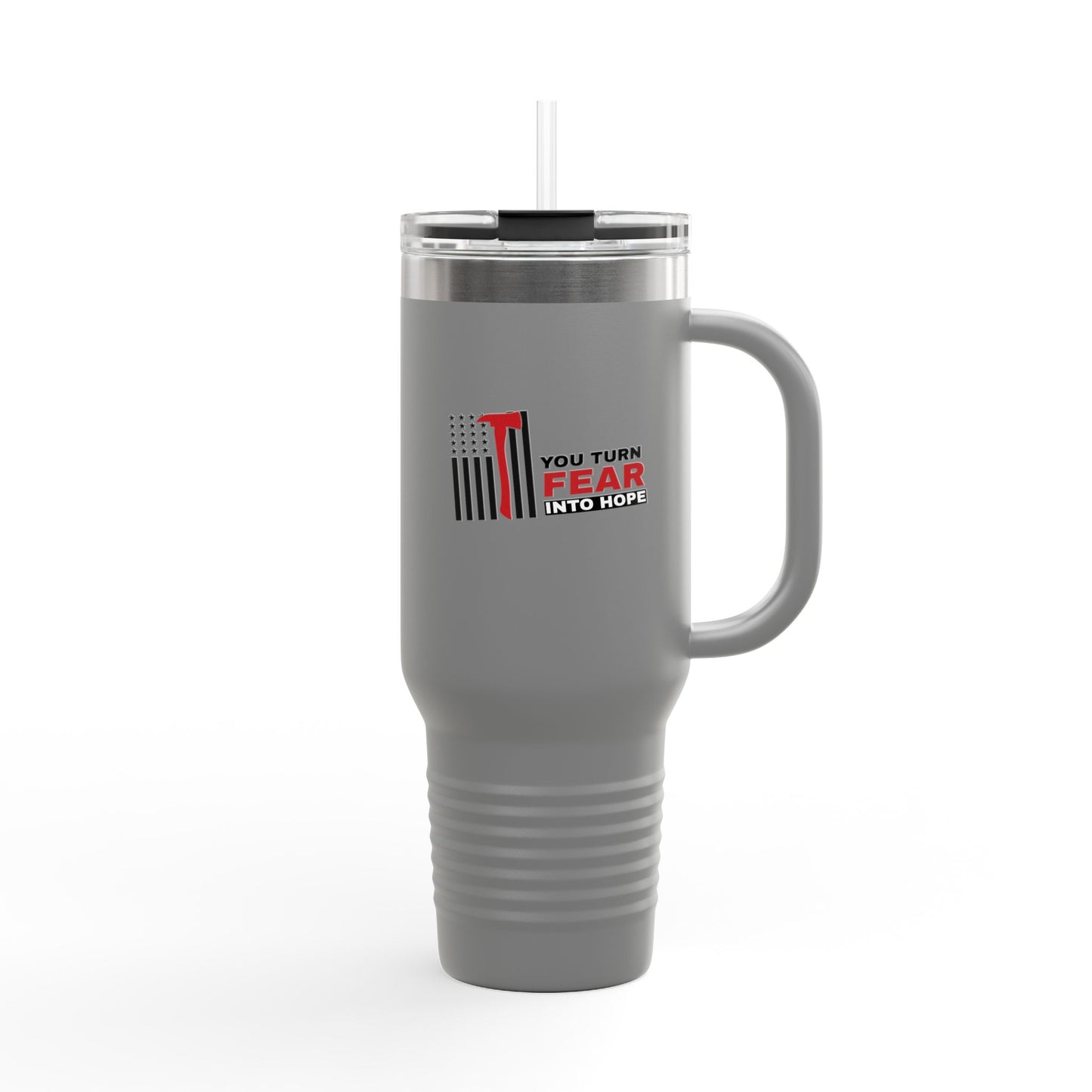 Firefighter Insulated Travel Mug, 40oz – You turn fear into hope
