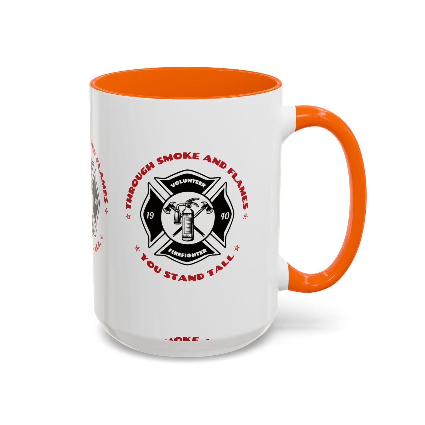 Firefighter Accent Coffee Mug – Through smoke and flames, you stand tall