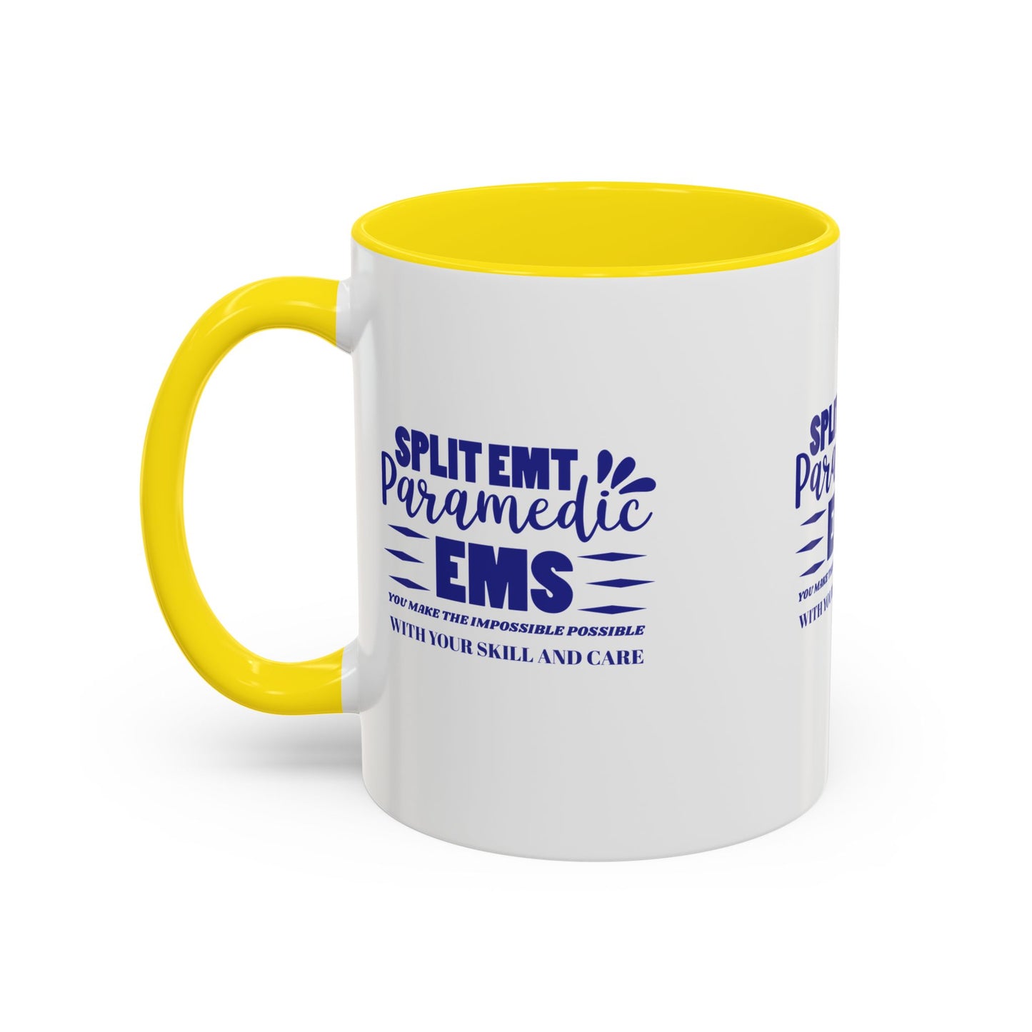 EMS Accent Coffee Mug – You make the impossible possible with your skill and care