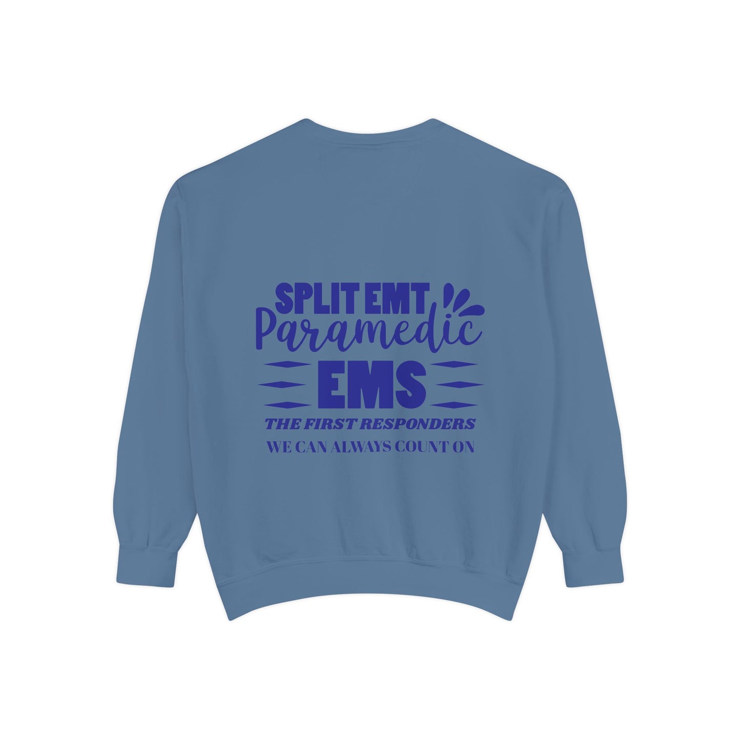 EMS Unisex Garment-Dyed Sweatshirt –EMS: the first responders we can always count on