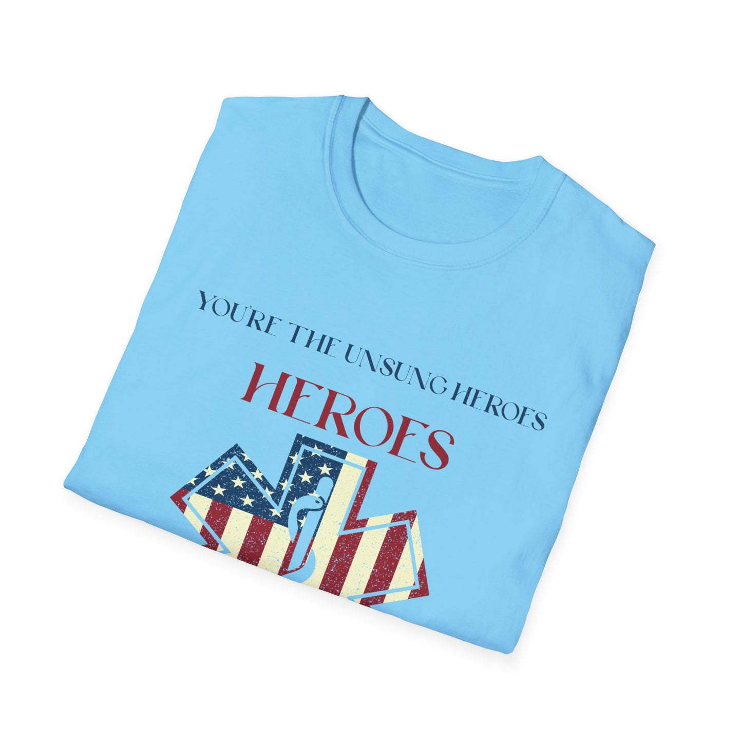 EMS Inspiration Softstyle T-Shirt – You’re the unsung heroes of every emergency