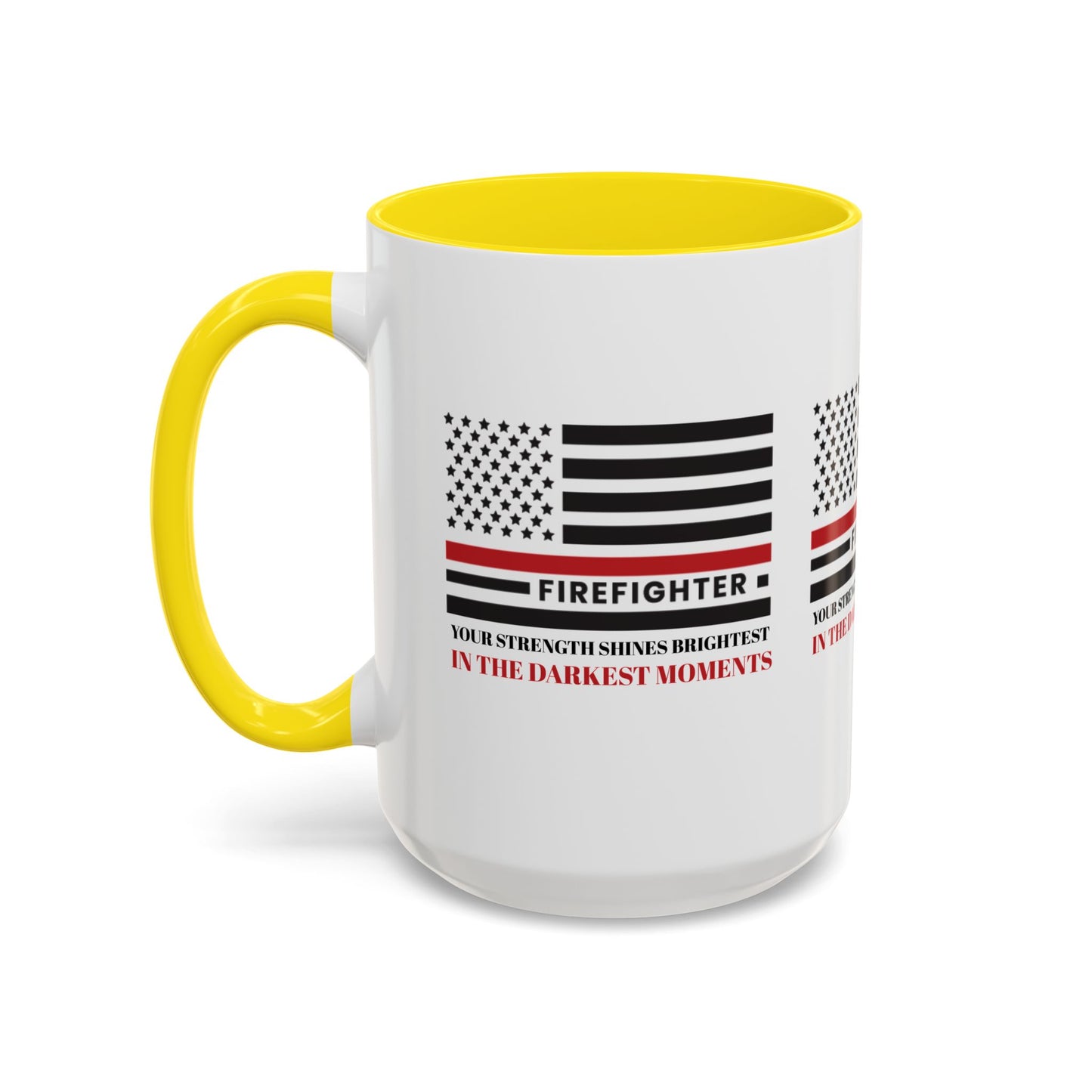 Firefighter Accent Coffee Mug – Your strength shines brightest in the darkest moments