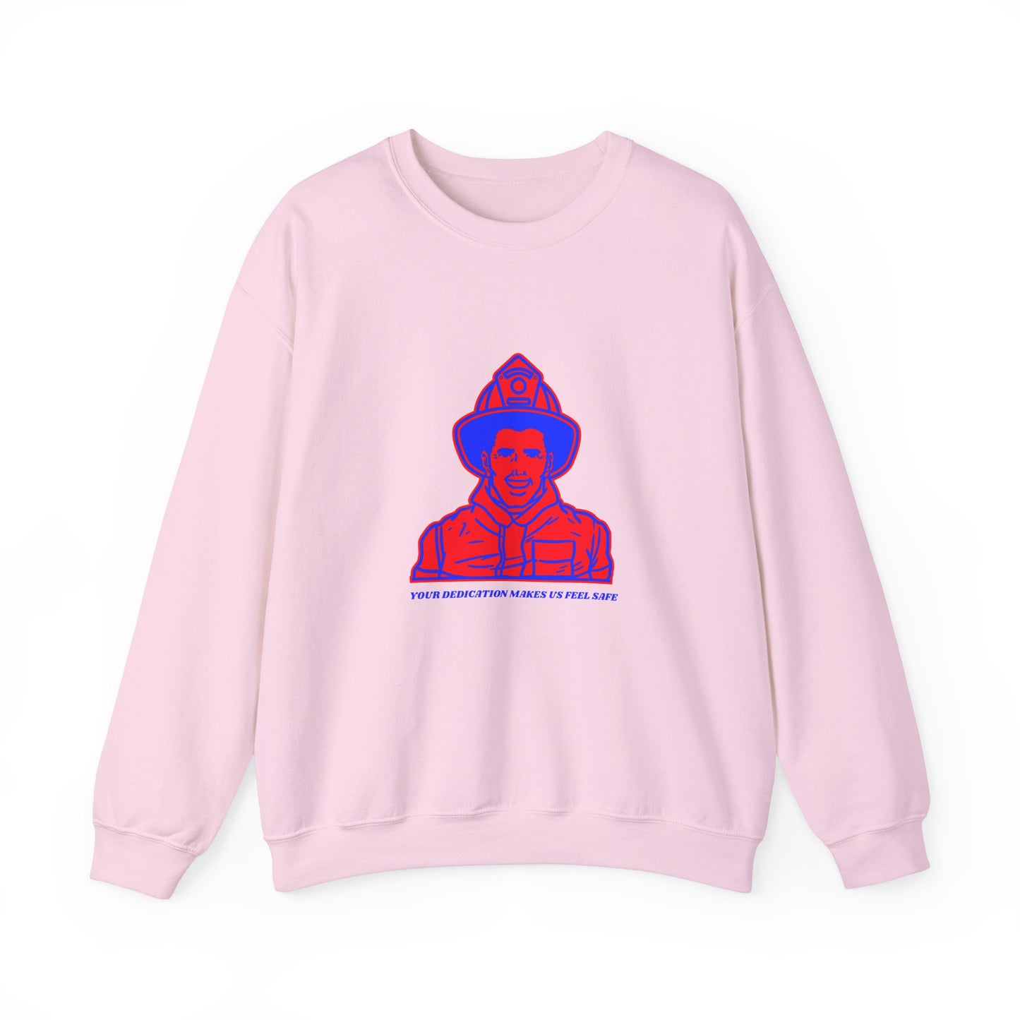 Firefighter Unisex Heavy Blend Crewneck Sweatshirt – Your dedication makes us feel safe
