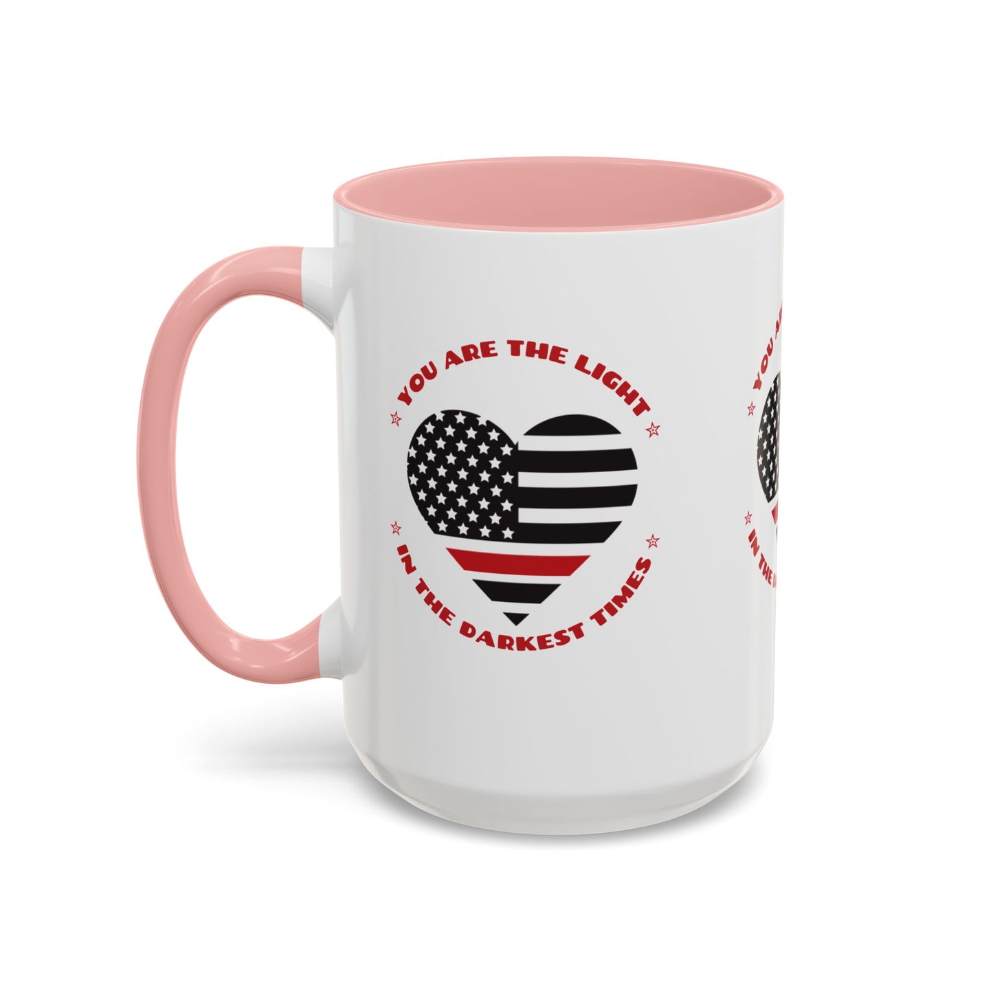 Firefighter Accent Coffee Mug – You are the light in the darkest times