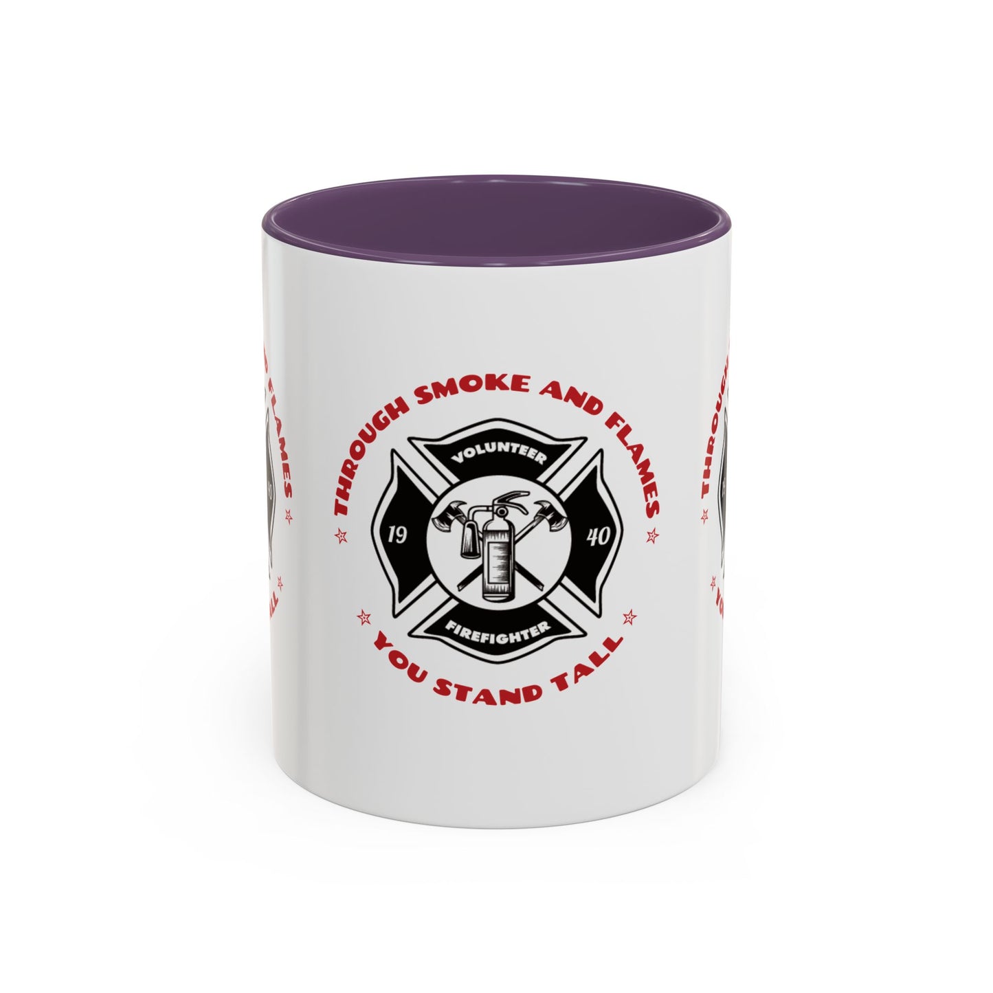 Firefighter Accent Coffee Mug – Through smoke and flames, you stand tall