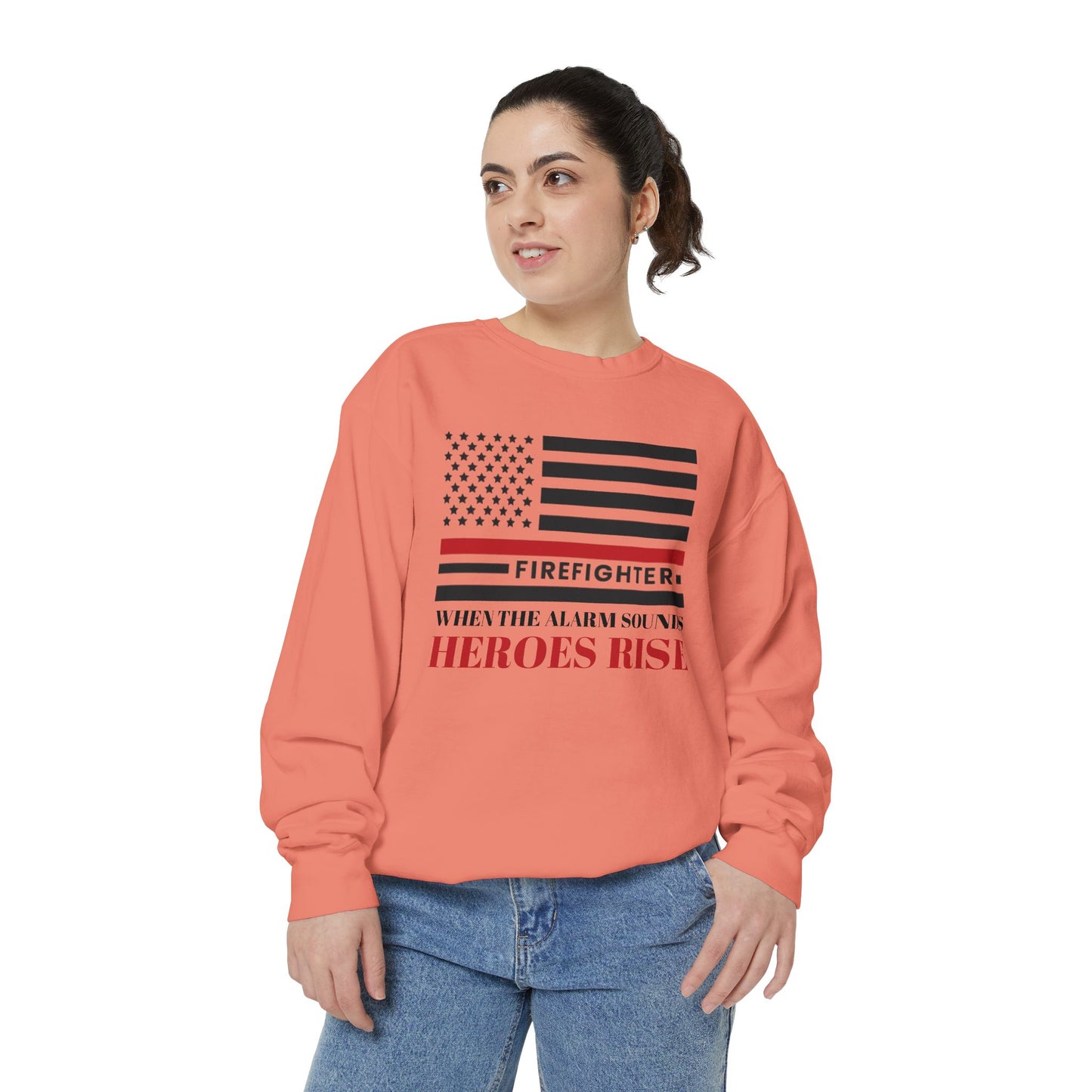 Firefighter Unisex Garment-Dyed Sweatshirt – When the alarm sounds, heroes rise
