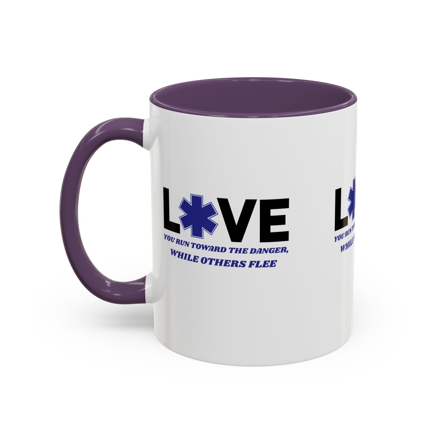 EMS Accent Coffee Mug – You run toward the danger, while others flee