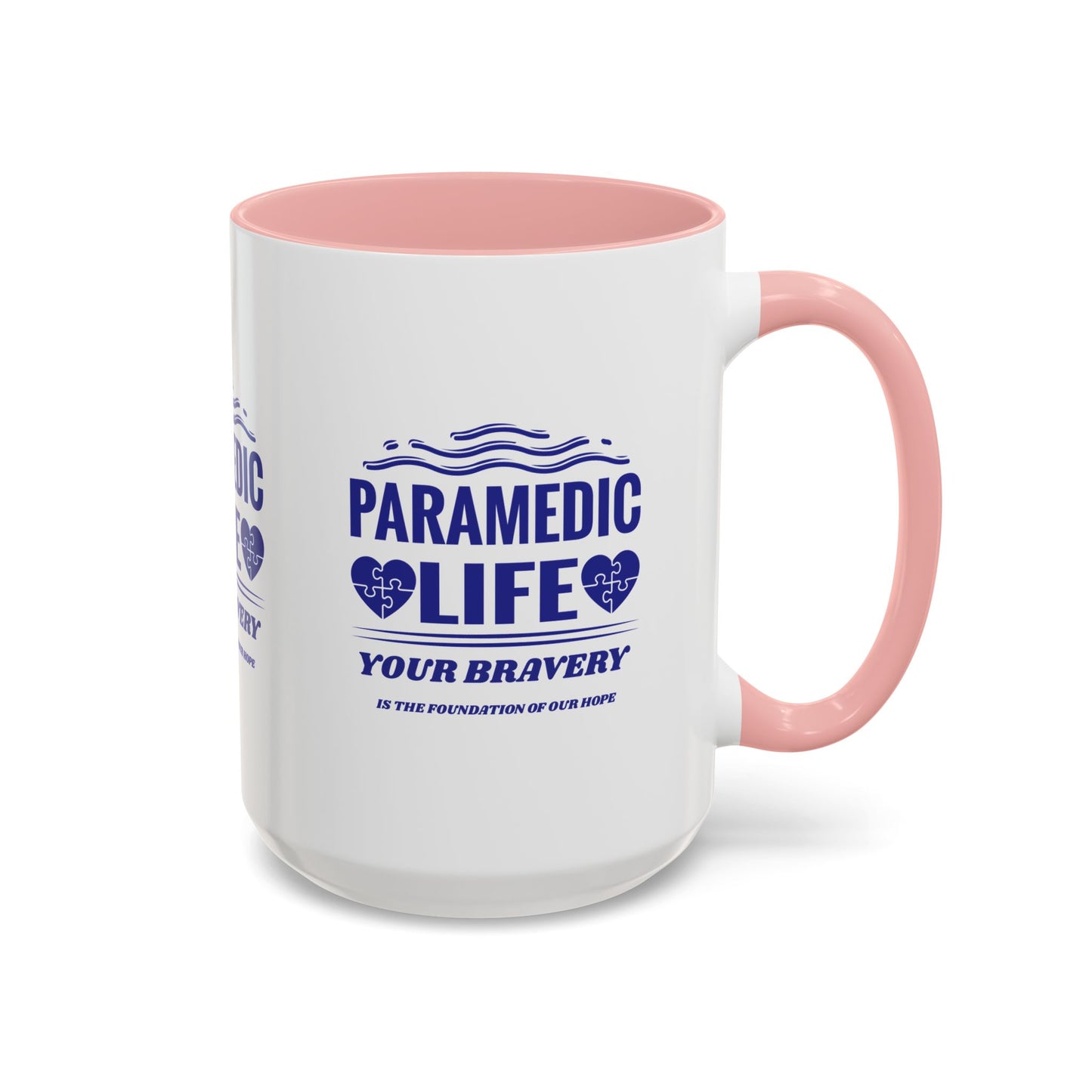 EMS Accent Coffee Mug – Your bravery is the foundation of our hope