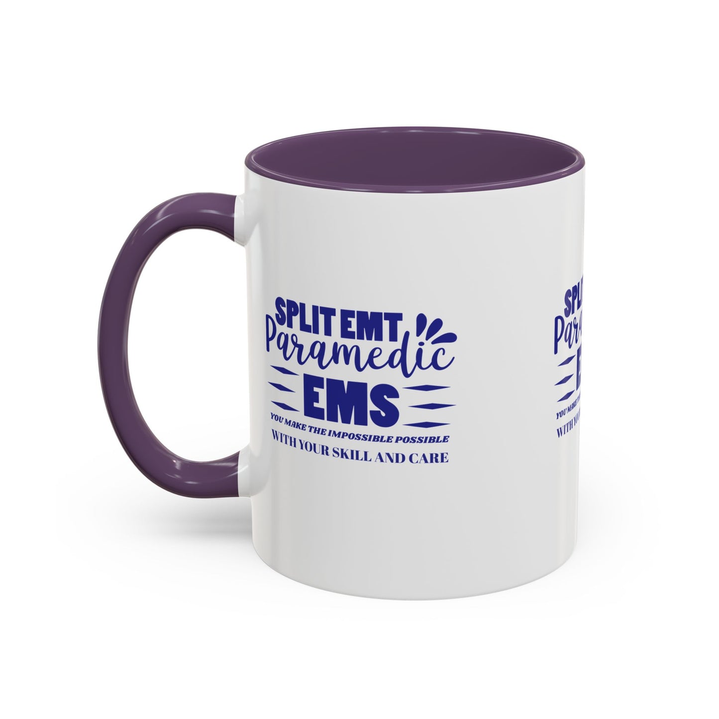 EMS Accent Coffee Mug – You make the impossible possible with your skill and care