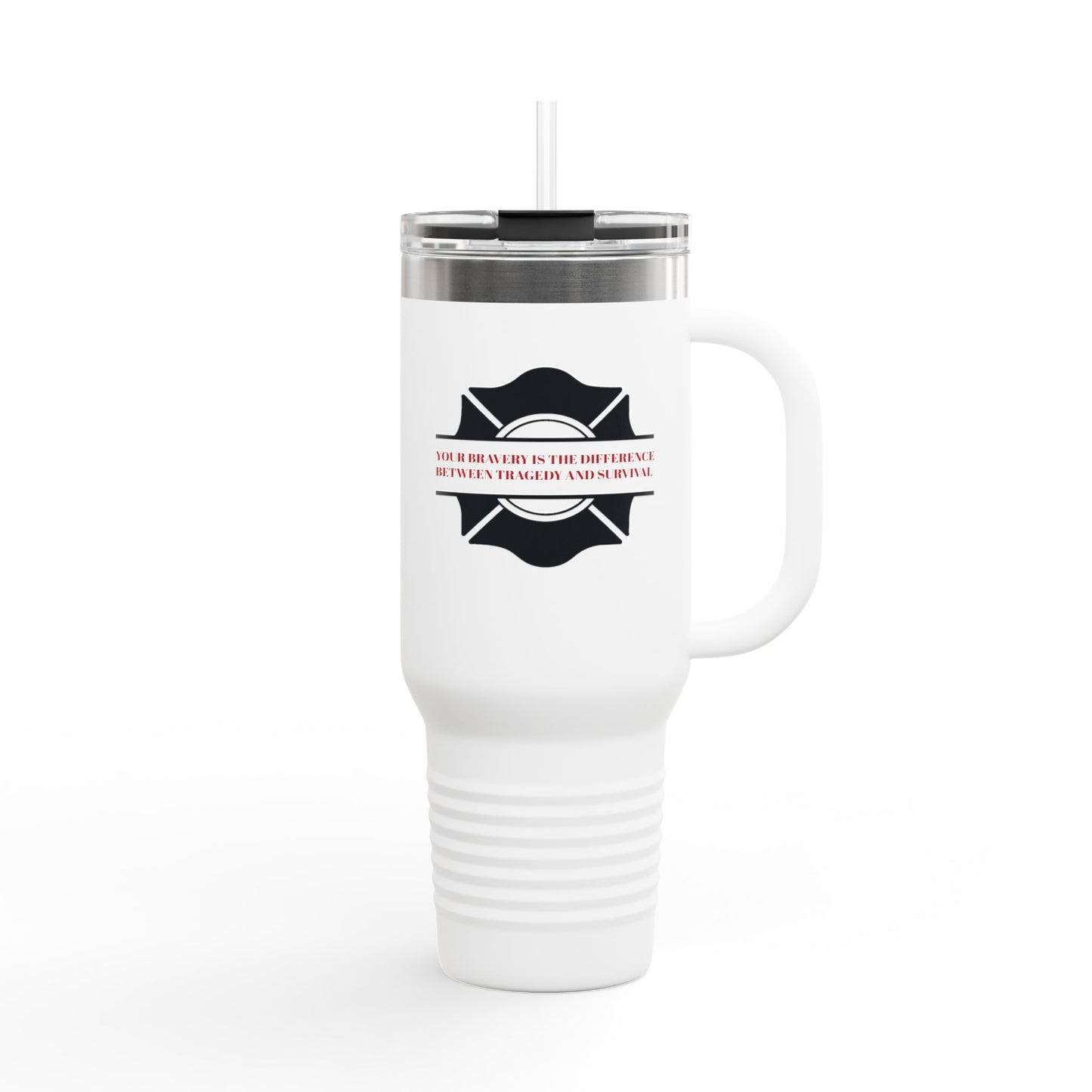 Firefighter Insulated Travel Mug, 40oz – Your bravery is the difference between tragedy and survival
