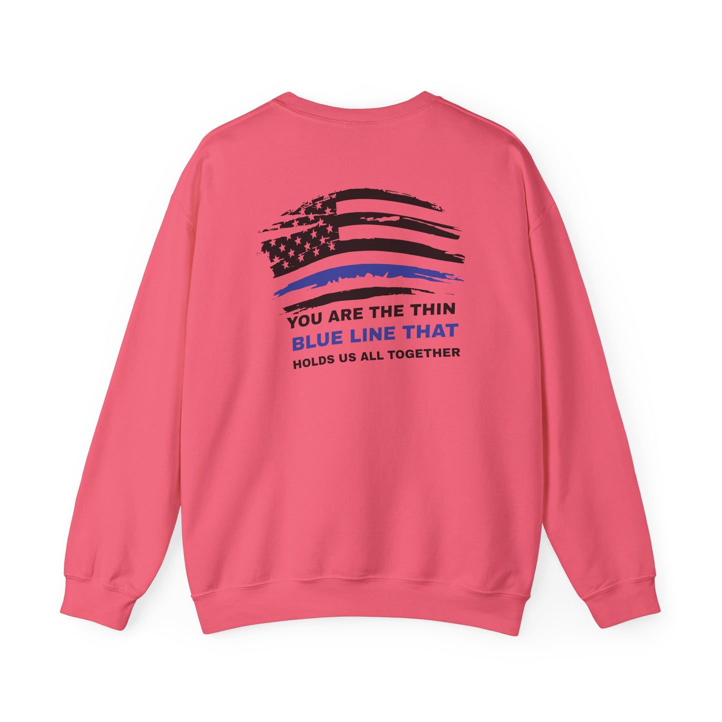 Police Unisex Heavy Blend Crewneck Sweatshirt – You are the thin blue line that holds us all together
