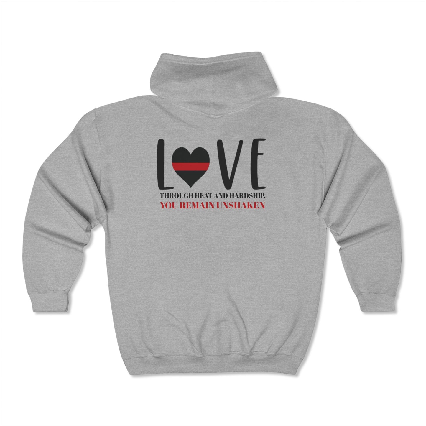 Firefighter Unisex Full Zip Hooded Sweatshirt – Through heat and hardship, you remain unshaken