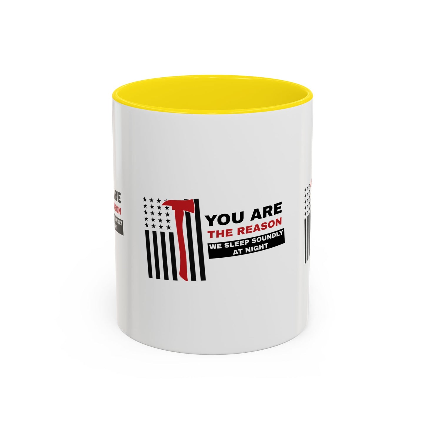 Firefighter Accent Coffee Mug – You are the reason we sleep soundly at night