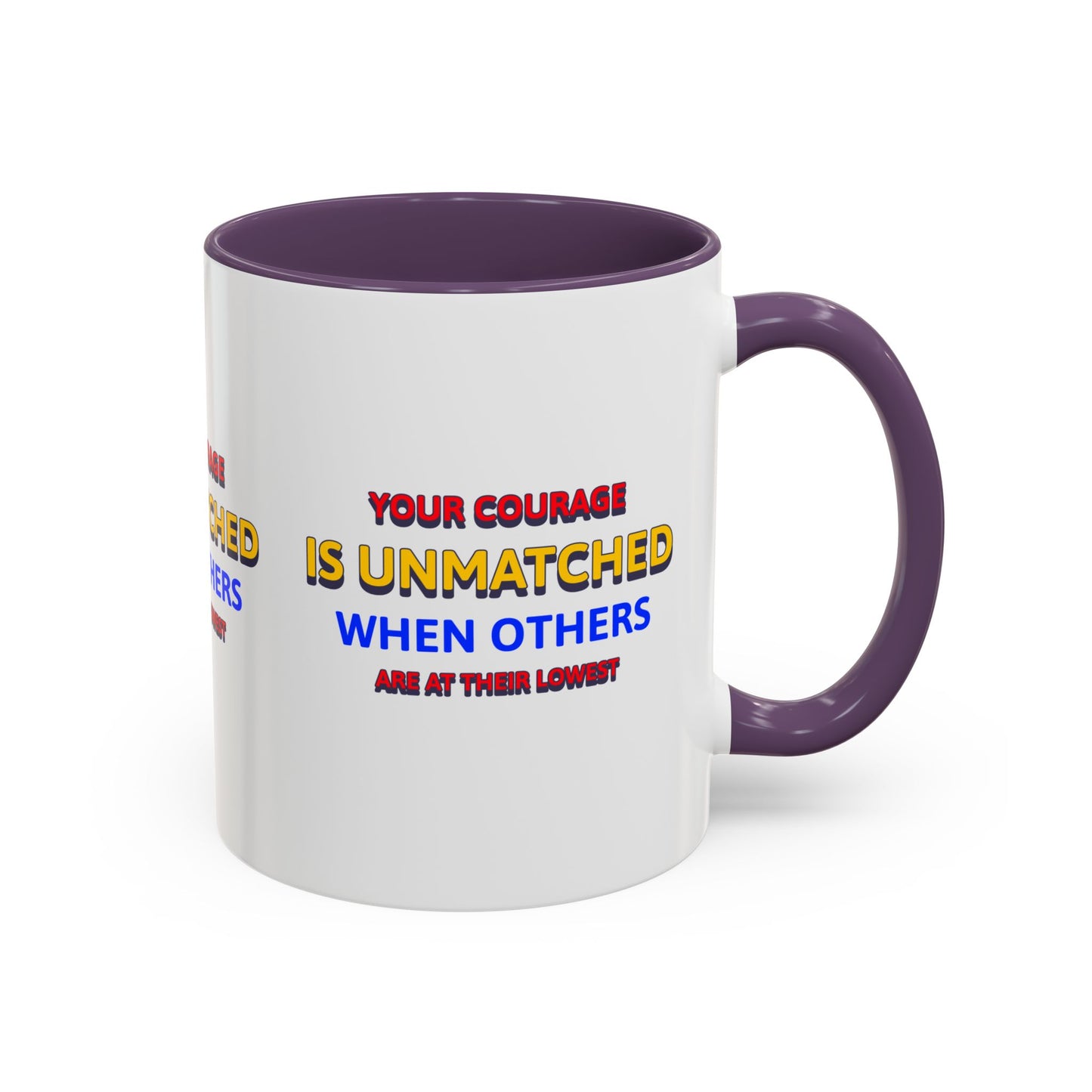EMS Accent Coffee Mug – Your courage is unmatched when others are at their lowest