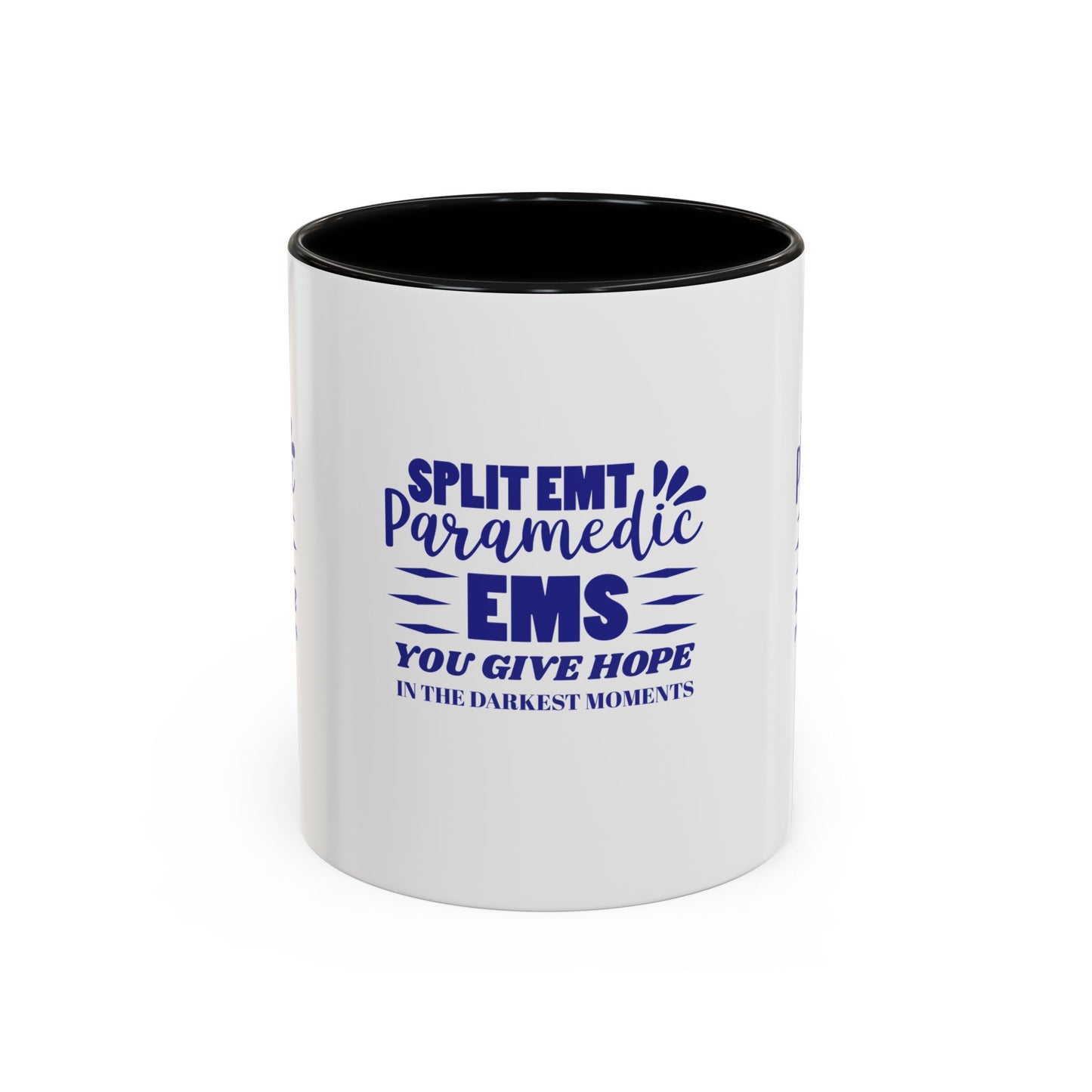 EMS Accent Coffee Mug – You give hope in the darkest moments