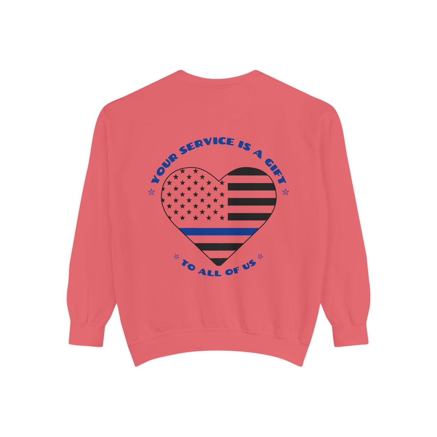 Police Unisex Garment-Dyed Sweatshirt – Your service is a gift to all of us