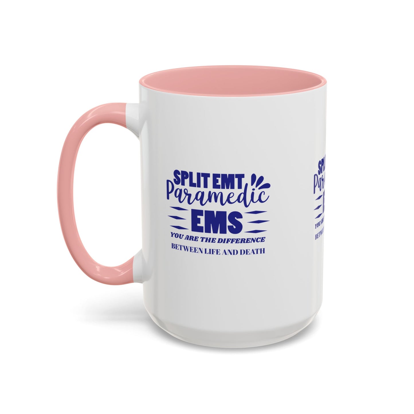 EMS Accent Coffee Mug – You are the difference between life and death