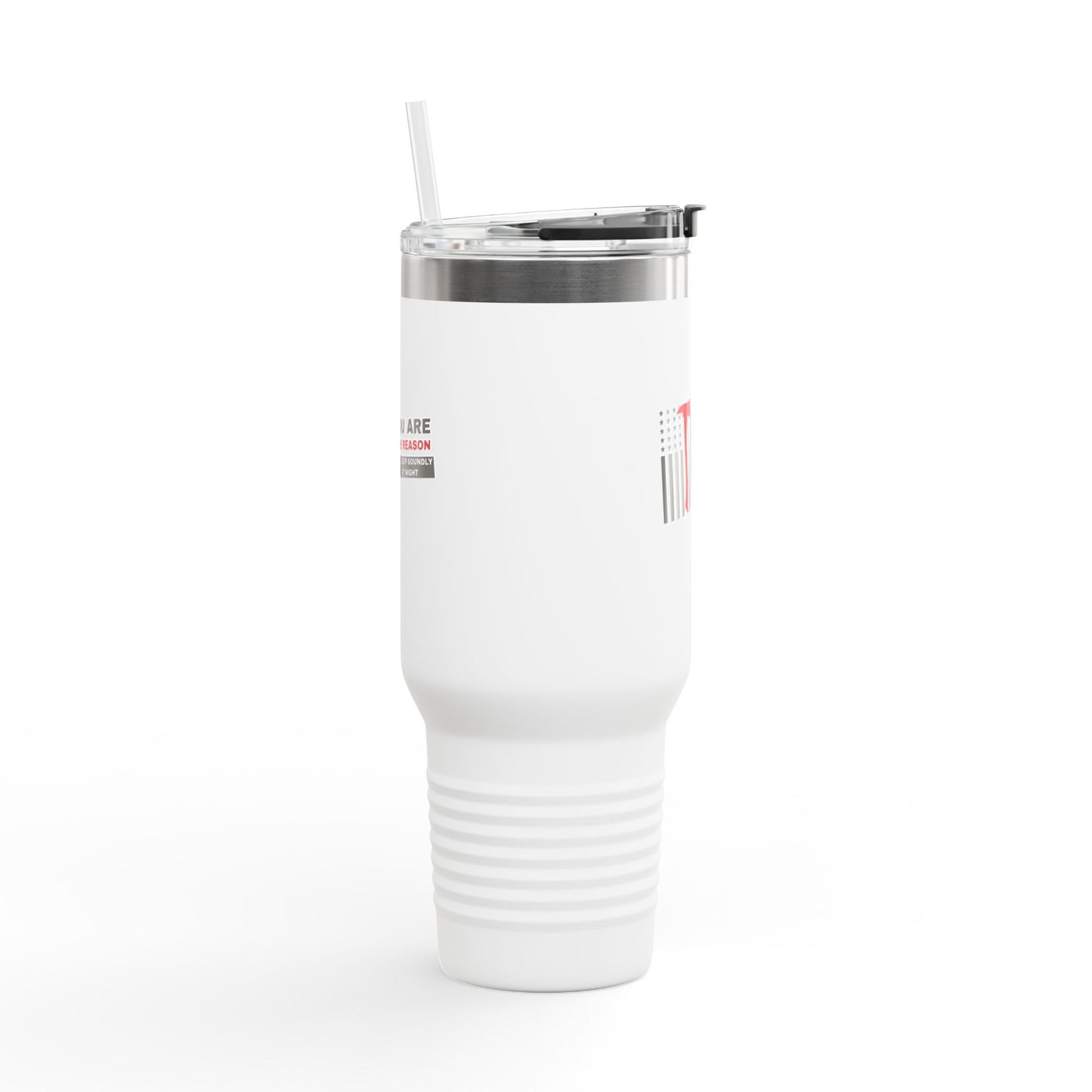 Firefighter Insulated Travel Mug, 40oz – You are the reason we sleep soundly at night