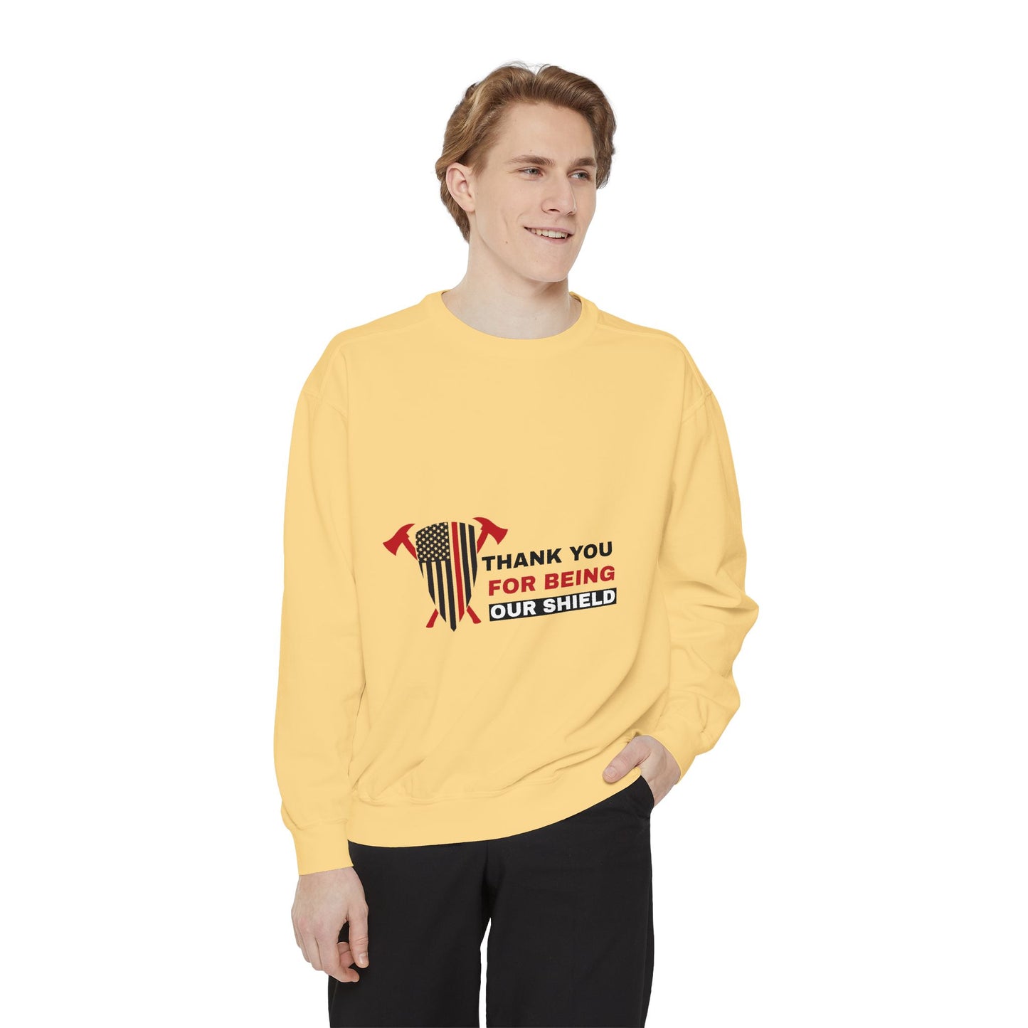 Firefighter Unisex Garment-Dyed Sweatshirt – Thank you for being our shield