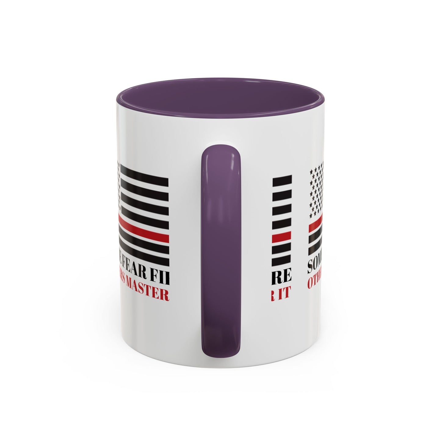 Firefighter Accent Coffee Mug – Some fear fire, others master it