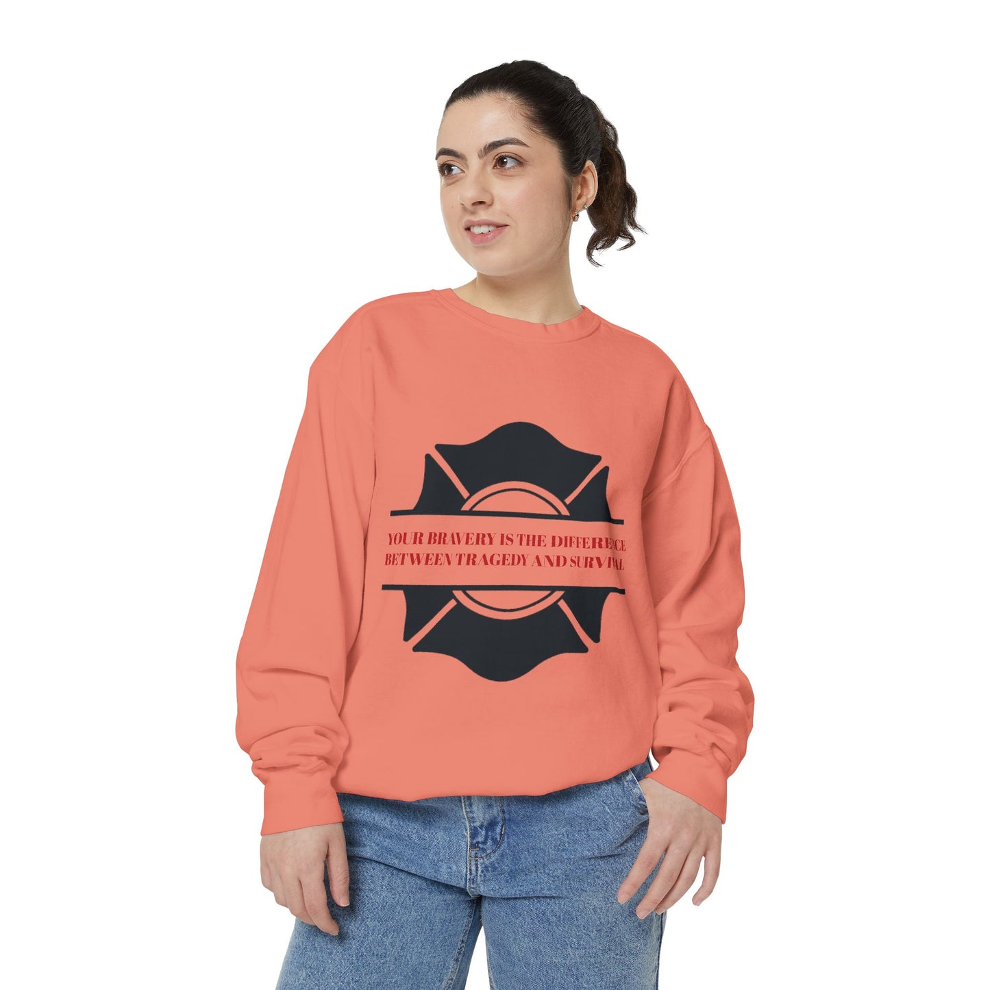 Firefighter Unisex Garment-Dyed Sweatshirt – Your bravery is the difference between tragedy and survival
