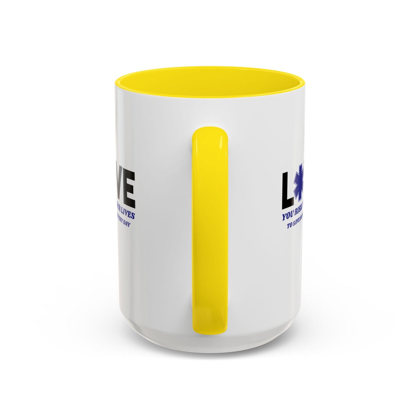 EMS Accent Coffee Mug – You risk your lives to save ours every day