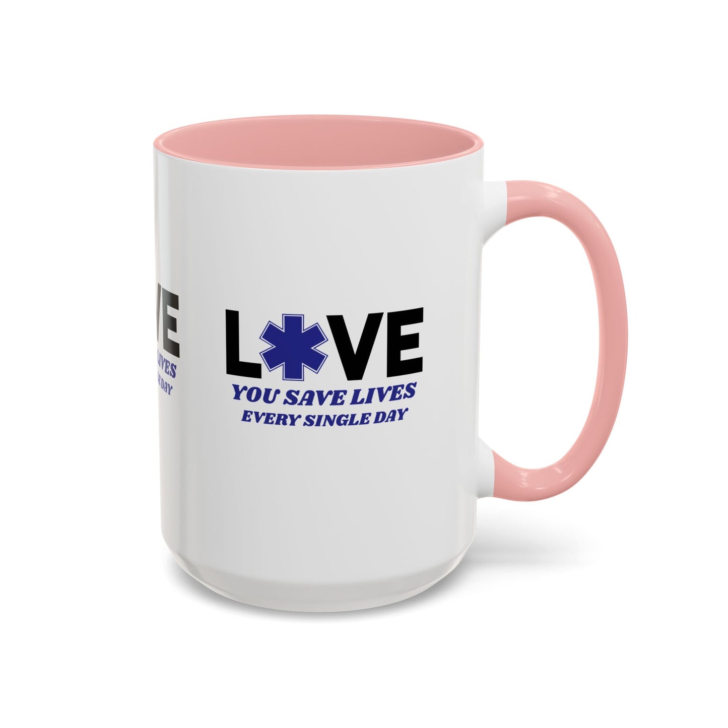 EMS Accent Coffee Mug – You save lives every single day