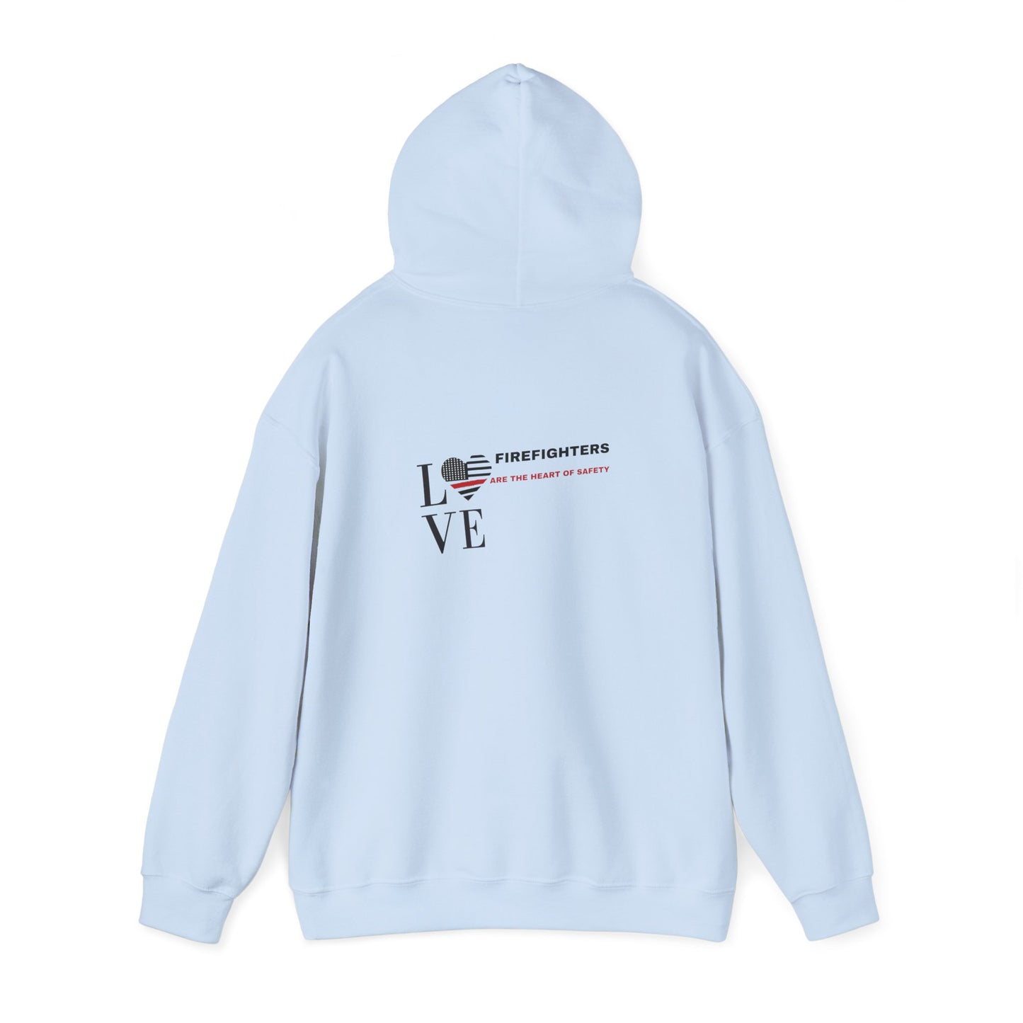 Firefighter Hooded Sweatshirt – Firefighters are the heart of safety
