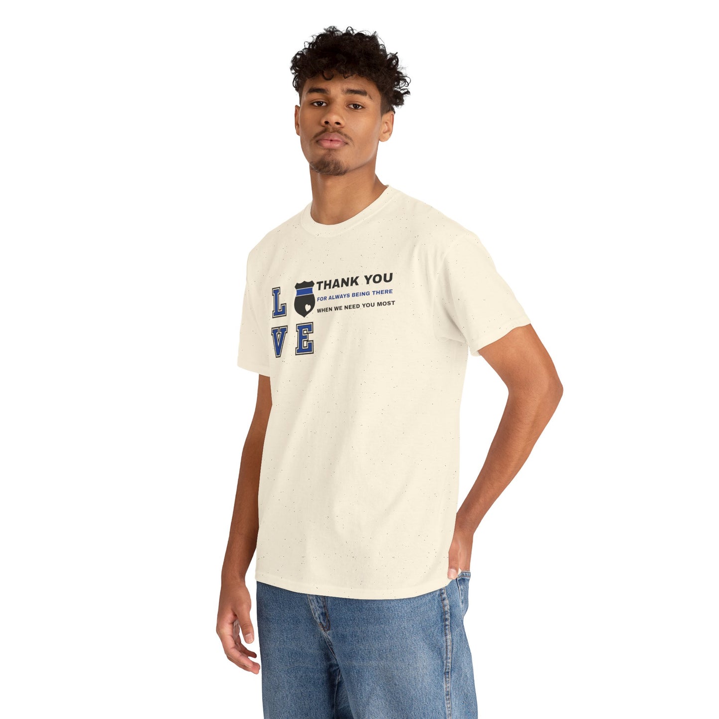 Police Heavy Cotton Tee – Thank you for always being there when we need you most