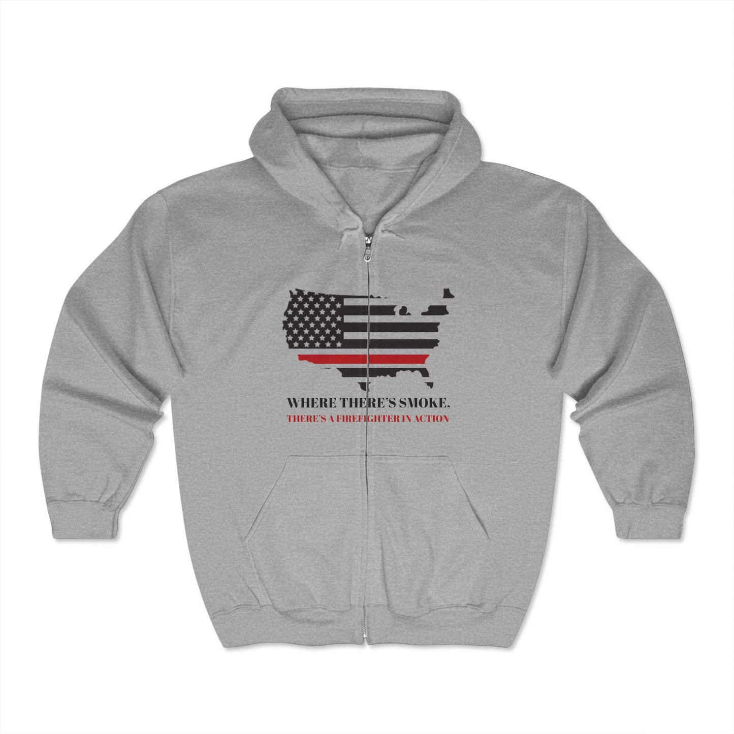 Firefighter Unisex Full Zip Hooded Sweatshirt – Where there’s smoke, there’s a firefighter in action